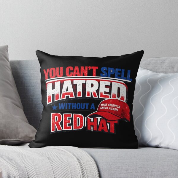 Item preview, You Can't Spell Hatred Without a Red Hat  designed and sold by super-think.