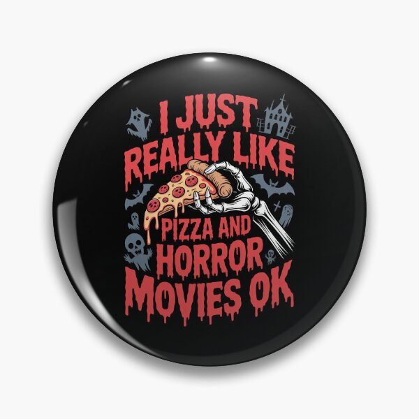 Item preview, I Just Really Like Pizza and Horror Movies OK Horror Fan designed and sold by Say It With Ink.