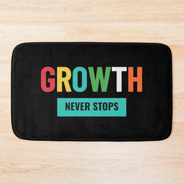 Item preview, Growth Never Stops | Motivational Growth Mindset Quote | Personal Development & Classroom Office Decor designed and sold by No Excuses .