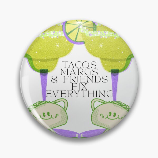 Item preview, Tacos, Margs, and Friends Fix Everything designed and sold by Creations By Ellie.