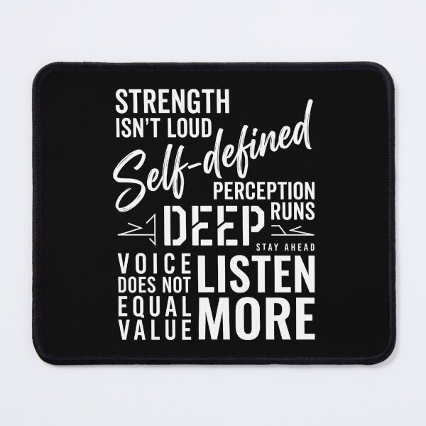 Item preview, Strength Isn't Loud - Self-Defined Perception designed and sold by artlife4.
