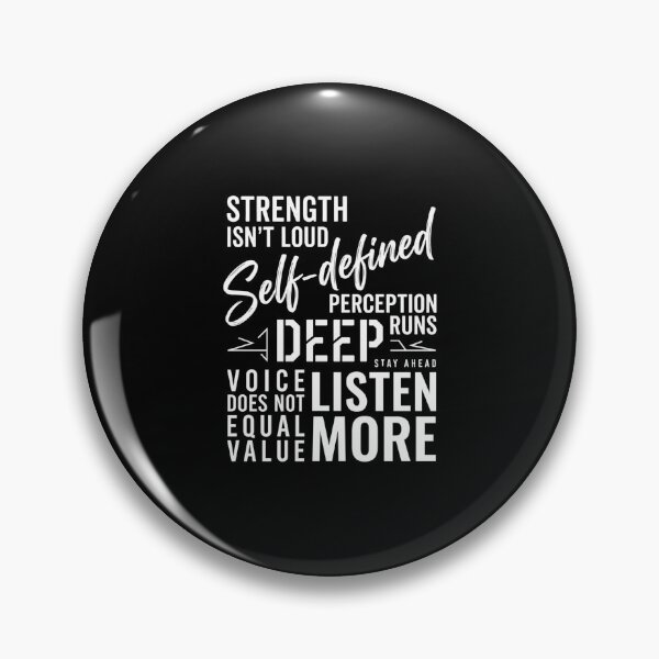 Item preview, Strength Isn't Loud - Self-Defined Perception designed and sold by artlife4.