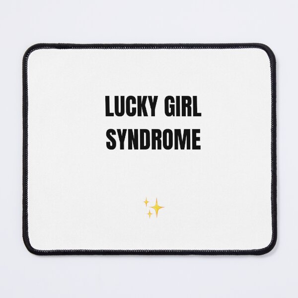 Item preview,     Lucky Girl Syndrome  designed and sold by     Pink Chaos Club.