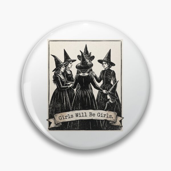 Item preview, Girls Will Be Girls Witch Witchcraft Coven Vintage Gothic Occult designed and sold by rediscoveredapp.
