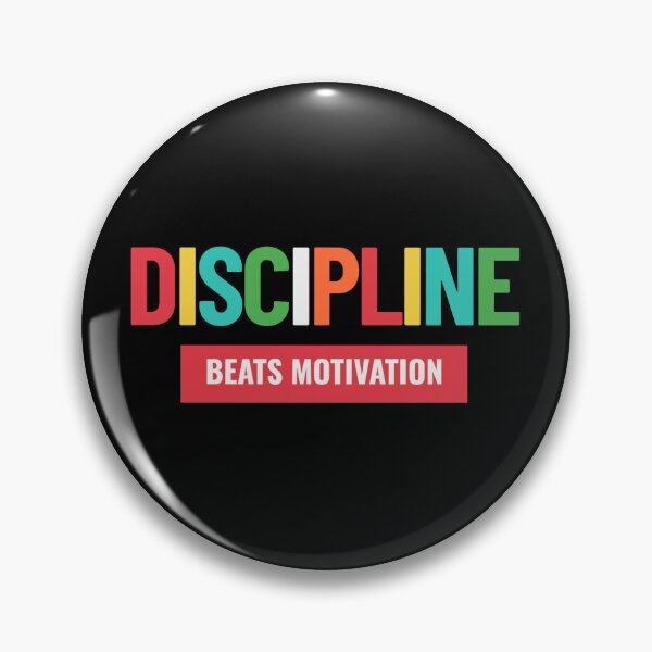 Item preview, Discipline Beats Motivation | Vibrant Motivational Design designed and sold by No Excuses .