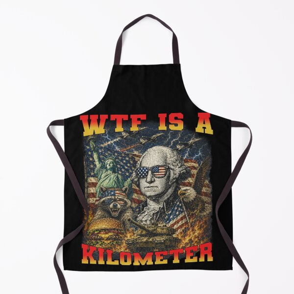Item preview, WTF Is A Kilometer Funny George Washington Patriotic 4th of July American flag designed and sold by Youngkev-arts.