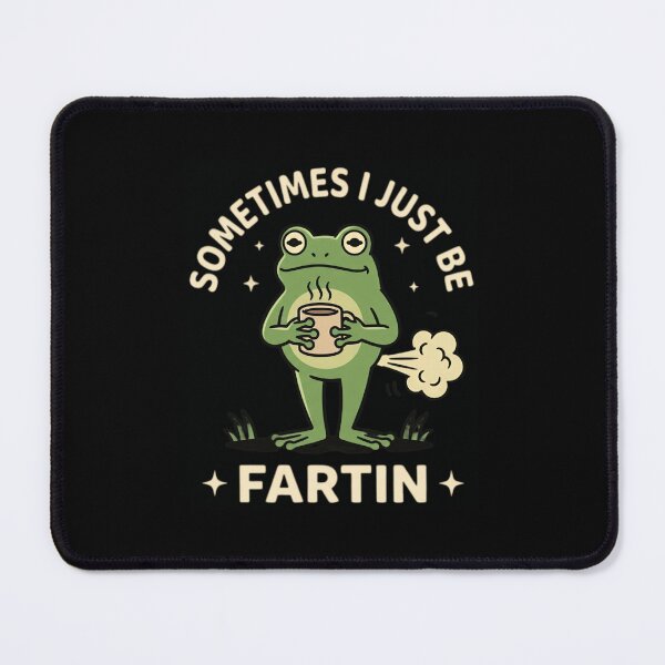Item preview, Funny Frog Shirt Sometimes I Just Be Fartin Frog Meme Fart Joke Graphic designed and sold by Cree8if.