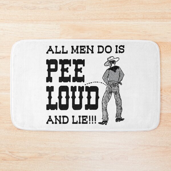 Item preview, All Men Do Is Pee Loud And Lie - Funny Cowboy designed and sold by gahteeriffico.