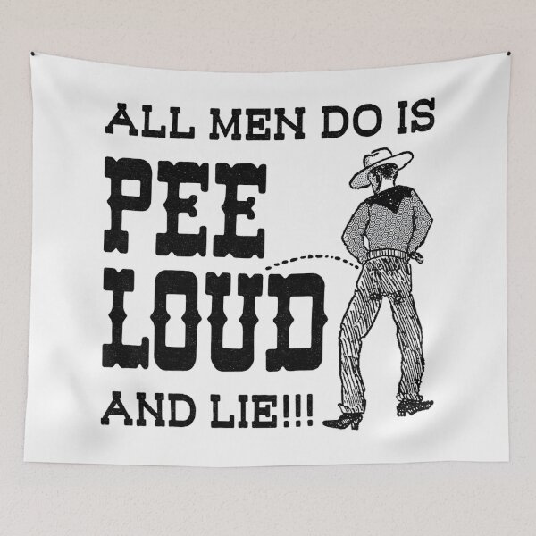 Item preview, All Men Do Is Pee Loud And Lie - Funny Cowboy designed and sold by gahteeriffico.