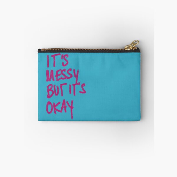 Item preview, 'It's Messy But It's Okay' print designed and sold by Aimee’s Visual Arts.