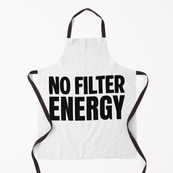 Item preview, No Filter Energy, Bold Memes designed and sold by Memes N Lore .