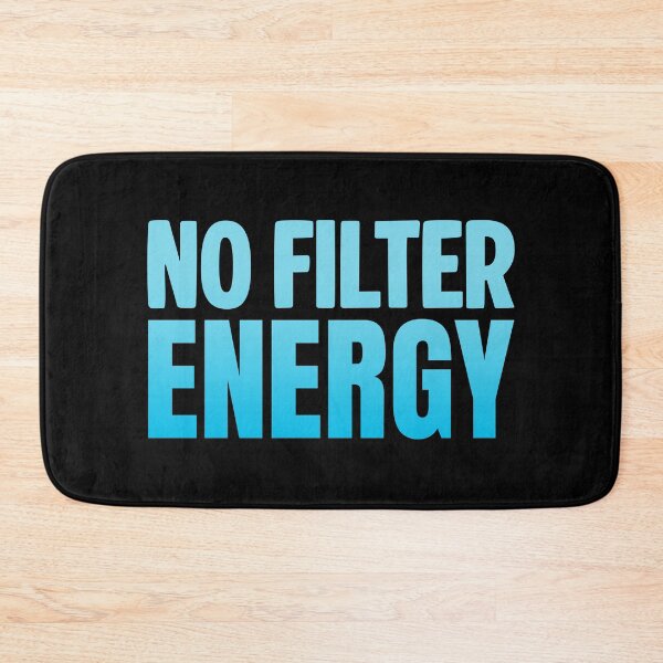 Item preview, No Filter Energy, Blue Bold Memes designed and sold by Memes N Lore .