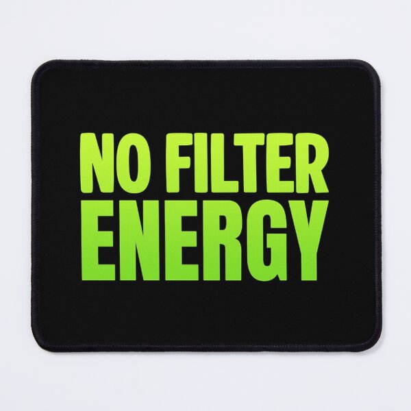 Item preview, No Filter Energy, Green Bold Memes designed and sold by Memes N Lore .