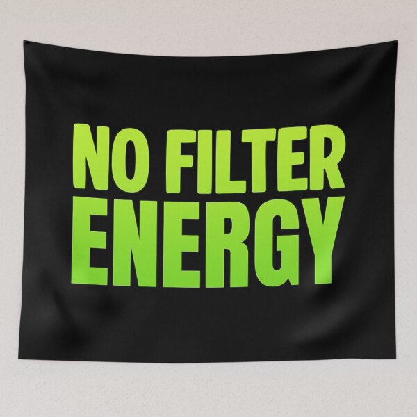 Item preview, No Filter Energy, Green Bold Memes designed and sold by Memes N Lore .