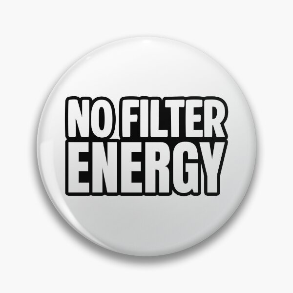 Item preview, No Filter Energy, Outline Bold Memes designed and sold by Memes N Lore .