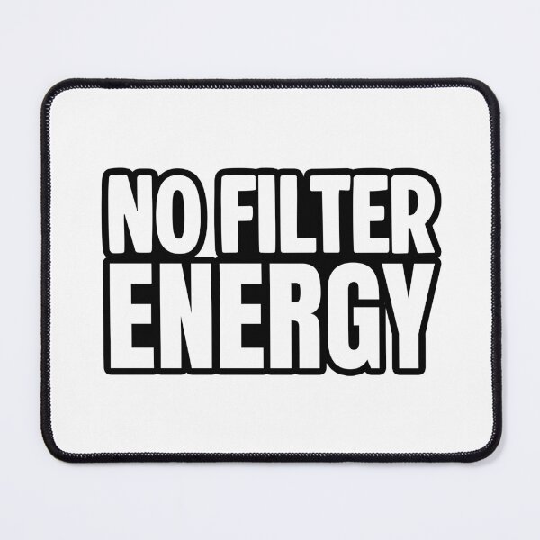 Item preview, No Filter Energy, Outline Bold Memes designed and sold by Memes N Lore .
