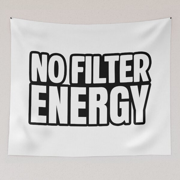 Item preview, No Filter Energy, Outline Bold Memes designed and sold by Memes N Lore .