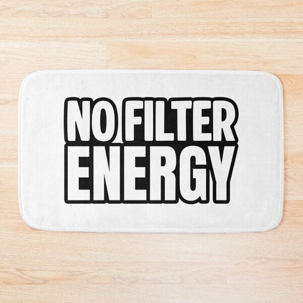 Item preview, No Filter Energy, Outline Bold Memes designed and sold by Memes N Lore .