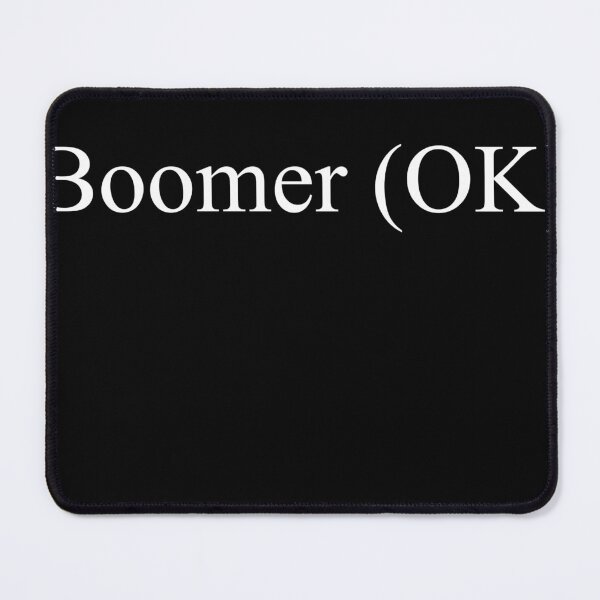 Item preview, Boomer (ok) designed and sold by tryingbiology.