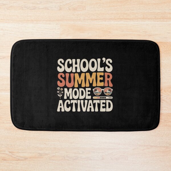 Item preview, School’s Summer Mode Activated designed and sold by CreativeTag.