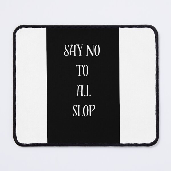 Item preview, SAY NO TO A.I. SLOP designed and sold by lydiaknoxart.