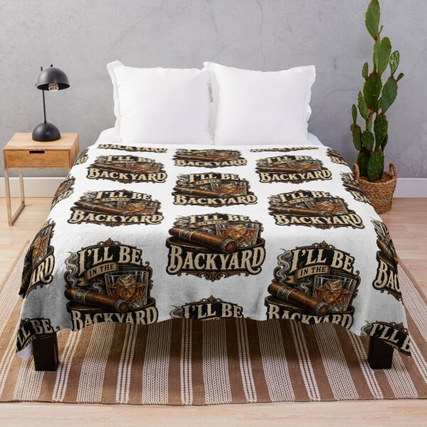 Item preview, I'll Be In The Backyard Cigar Whiskey Smoker designed and sold by StuckOnTees.