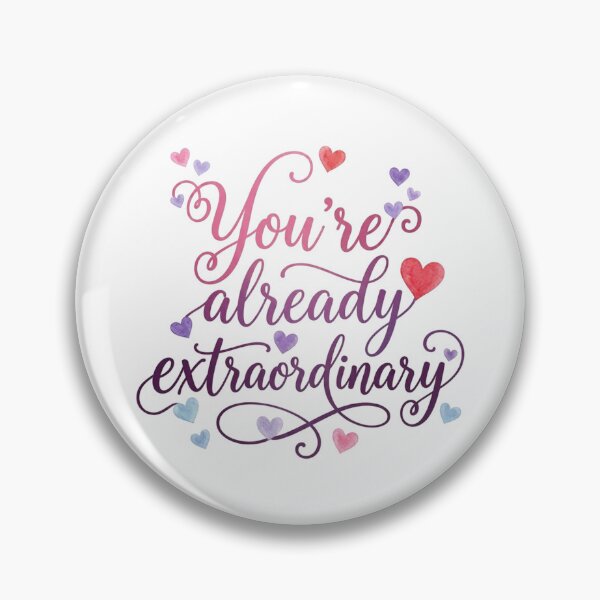 Item preview, You're aready extraordinary! designed and sold by bubblyrainbow.