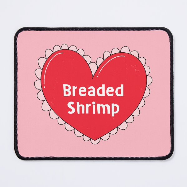 Item preview, My One True Love, Breaded Shrimp Valentine designed and sold by yellowflowerhut.