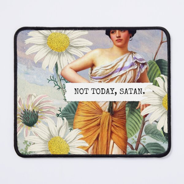 Item preview, Inspirational Collage: "Not today Satan" designed and sold by SouthPrints.