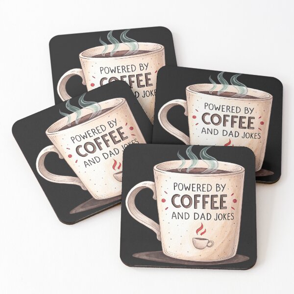 Item preview, Powered By Coffee And Dad Jokes designed and sold by GogoGrove.