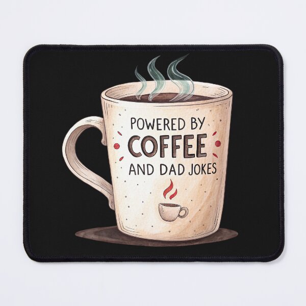 Item preview, Powered By Coffee And Dad Jokes designed and sold by GogoGrove.