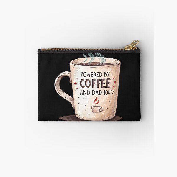 Item preview, Powered By Coffee And Dad Jokes designed and sold by GogoGrove.