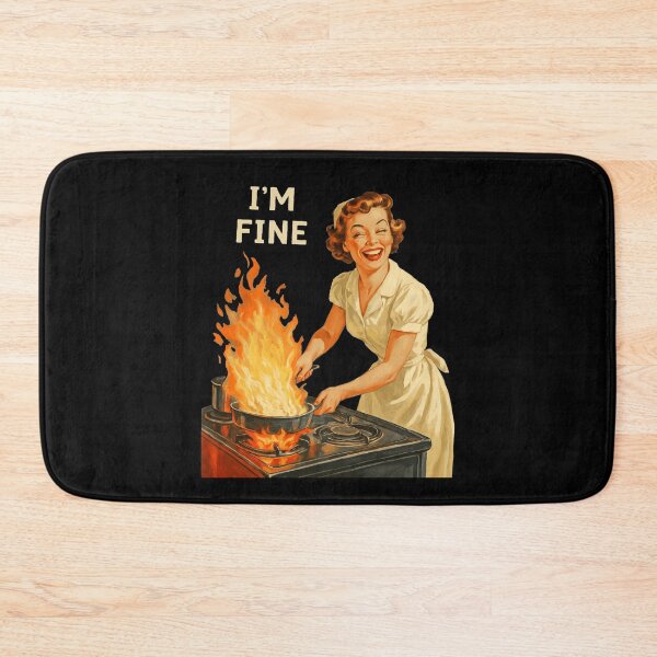 Item preview, Retro Housewife I'm Fine Sarcastic Kitchen Fire Humorous designed and sold by rediscoveredapp.