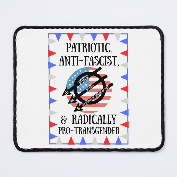 Item preview, Patriotic, Antifascist, & Pro Transgender designed and sold by Catt's Creations.
