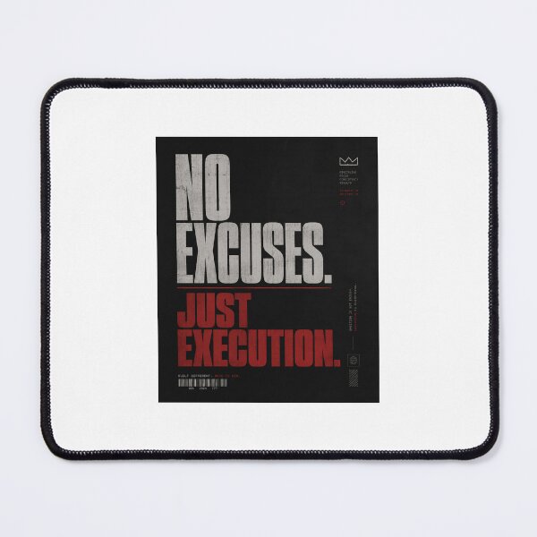 Item preview, NO EXCUSES JUST EXECUTION Streetwear designed and sold by MidnightOffice.