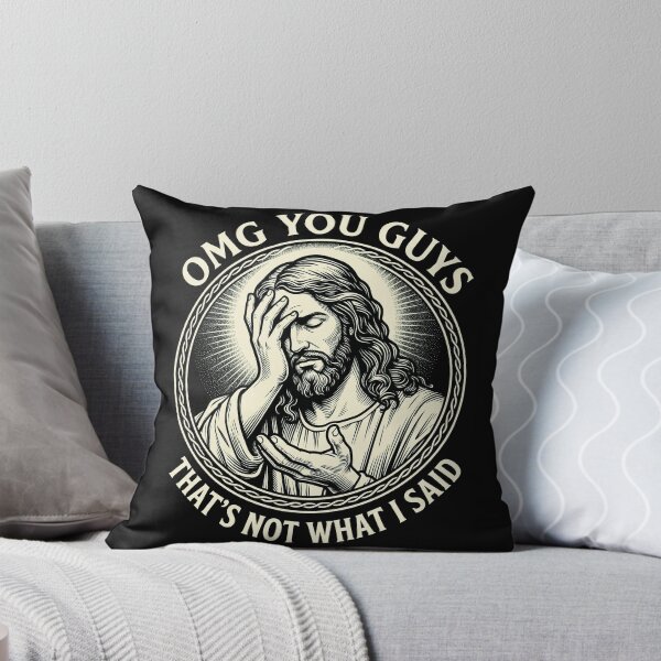 Item preview, Funny Jesus Facepalm OMG You Guys That's Not What I Said Sarcastic Meme designed and sold by rediscoveredapp.