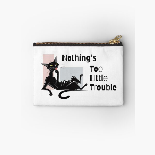 Item preview, Nothing's Too Little Trouble – Funny Cat designed and sold by Horningamere.