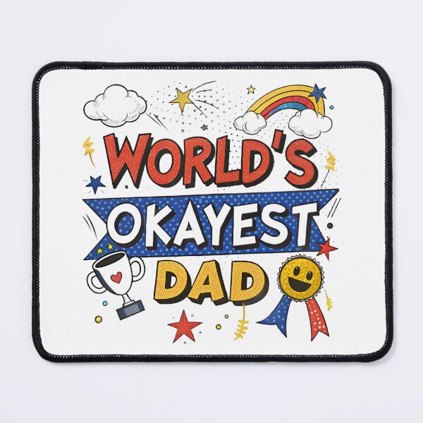 Item preview, World’s Okayest Dad designed and sold by GogoGrove.