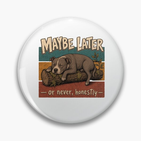 Item preview, Maybe Later Or Never Honestly Sleeping Pitbull   designed and sold by freshwear design.