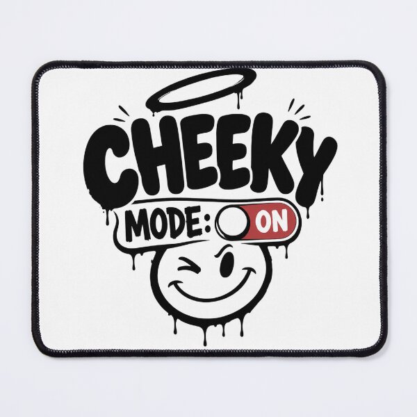 Item preview, Cheeky Mode On Funny Toggle Switch Meme designed and sold by POD DYNASTY.