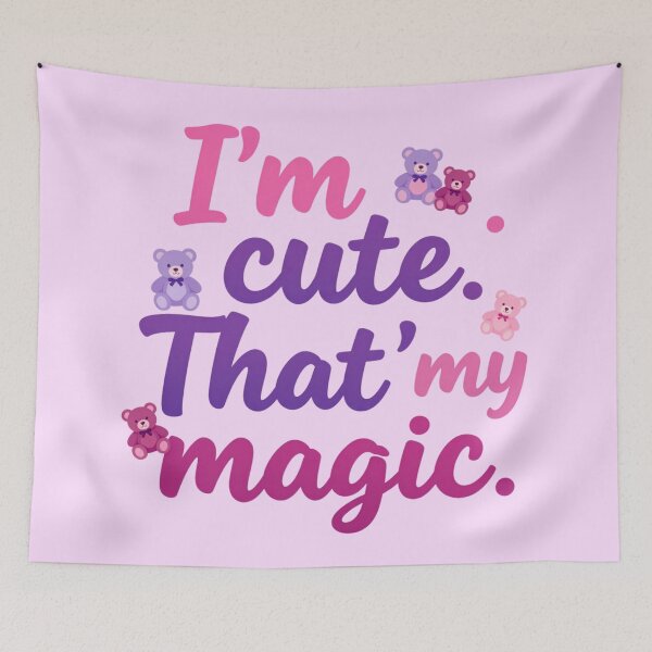 Item preview, I'm cute. That's my magic. (Pink) designed and sold by bubblyrainbow.
