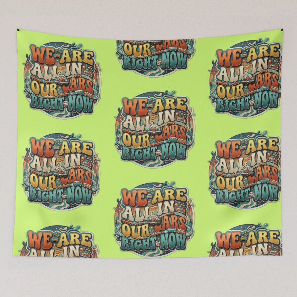 Item preview, We Are All In Our Cars Right Now 3D Layered Retro Meme Art designed and sold by Fatomfatom.