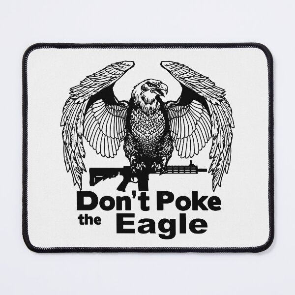 Item preview, Do Not Poke The Eagle; designed and sold by StickerApe.