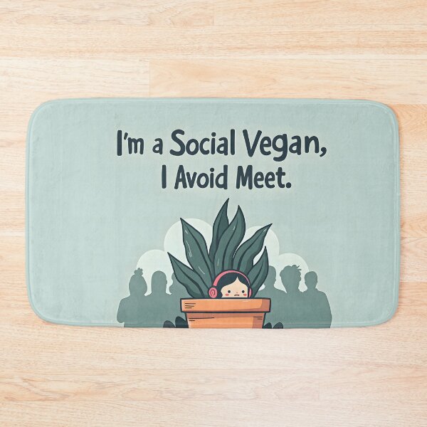 Item preview, I'm a Social Vegan I Avoid Meet - Funny Introvert Pun designed and sold by Trevor Cutler.