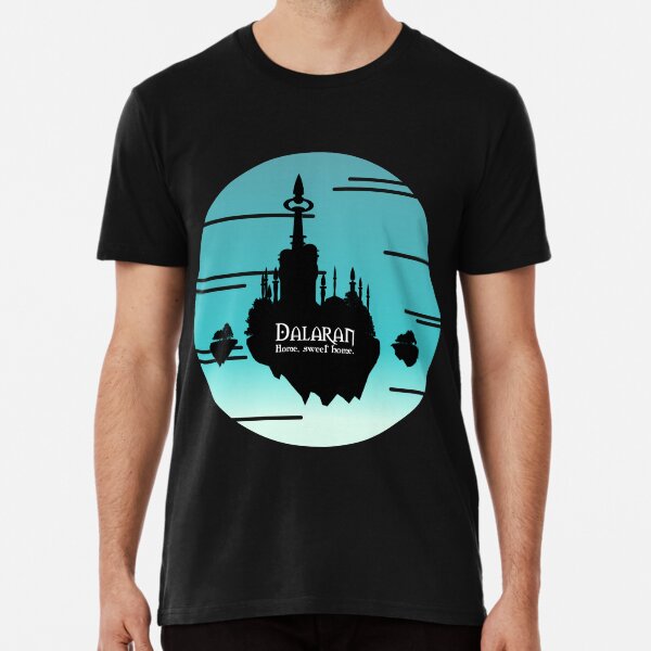 Dalaran - home sweet home Premium T-Shirt