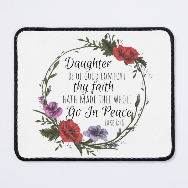 Item preview, Luke 8:48 designed and sold by Cora Worthington Art.