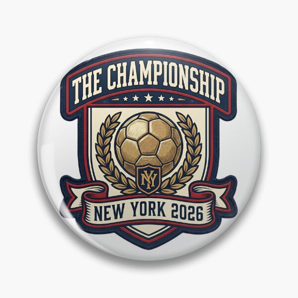 Item preview, The Championship New York 2026 Soccer Badge designed and sold by laughingshirts.