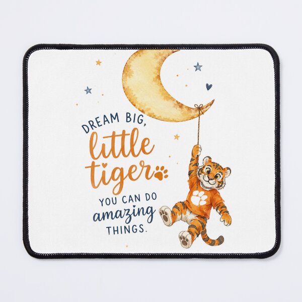 Item preview, Dream Big little tiger you can do amazing things designed and sold by marniebydesign.