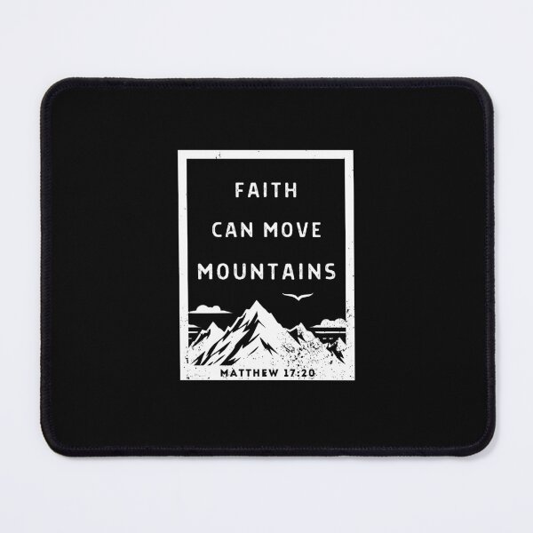 Item preview, Faith Can Move Mountains – Matthew 17:20 Christian Mountain Design designed and sold by Lynn Creates.