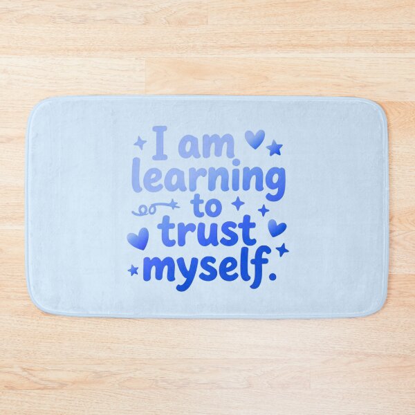 Item preview, I am learning to trust myself designed and sold by bubblyrainbow.